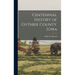 Centennial History of Guthrie County, Iowa