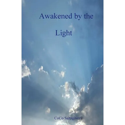 Awakended by the Light