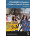 Change! a Student Guide to Social Action