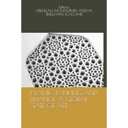 Islamic Banking and Finance: A Global State of Art