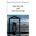 Sane Sex Life And Sane Sex Living