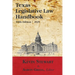 Texas Legislative Law Handbook: Fifth Edition