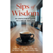 Sips of Wisdom: An Unfiltered Guide to Career Success