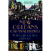 New Orleans Carnival Krewes: The History, Spirit & Secrets of Mardi Gras