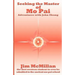 Seeking the Master of Mo Pai: Adventures with John Chang