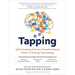 Tapping: Self-Healing with the Transformative Power of Energy Psychology