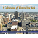 A Celebration of Western New York - There's so much to love