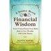 A Simple Book of Financial Wisdom: Teach Yourself (and Your Kids) How to Live Wealthy with Little Money