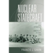 Nuclear Statecraft: History and Strategy in America's Atomic Age