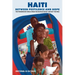Haiti Between Pestilence and Hope: The Progressive Ideals from the Revolution of 1804 Set the Pace