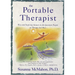 The Portable Therapist: Wise and Inspiring Answers to the Questions People in Therapy Ask the Most...