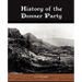 History of the Donner Party