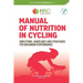 Manual of nutrition in Cycling: Directions, guidelines and strategies for maximum performance