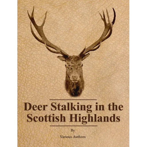 Deer Stalking in the Scottish Highlands