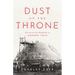 Dust on the Throne: The Search for Buddhism in Modern India