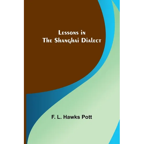 Lessons in the Shanghai Dialect