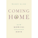 Coming Home: How Midwives Changed Birth