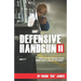 Defensive Handgun II: Keys To Becoming Your Own First Line of Defense
