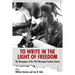 To Write in the Light of Freedom: The Newspapers of the 1964 Mississippi Freedom Schools