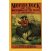 Mocha Dick: Or The White Whale of the Pacific