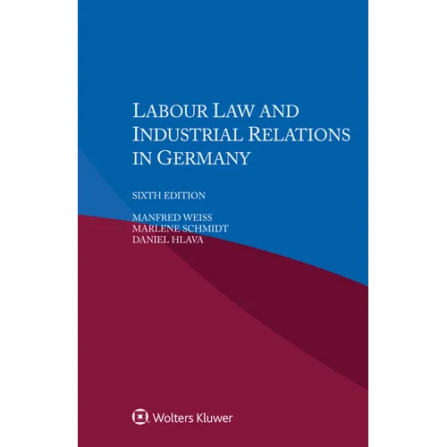 Labour Law and Industrial Relations in Germany