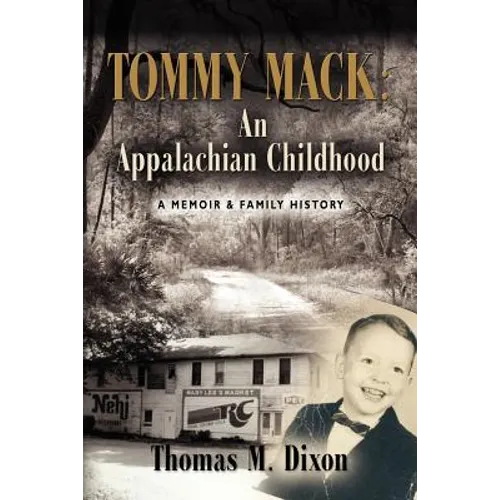 Tommy Mack: An Appalachian Childhood