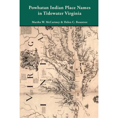 Powhatan Indian Place Names in Tidewater Virginia