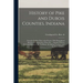 History of Pike and Dubois Counties, Indiana: From the Earliest Time to the Present, With Biographical Sketches, Reminiscences, Notes, etc.: Together