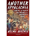 Another Appalachia: Coming Up Queer and Indian in a Mountain Place