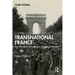 Transnational France: The Modern History of a Universal Nation
