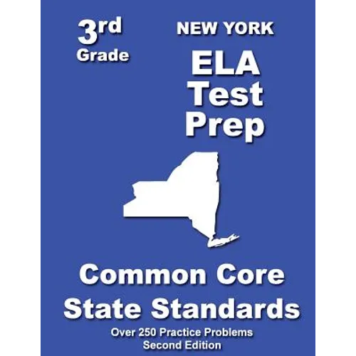 New York 3rd Grade ELA Test Prep: Common Core Learning Standards