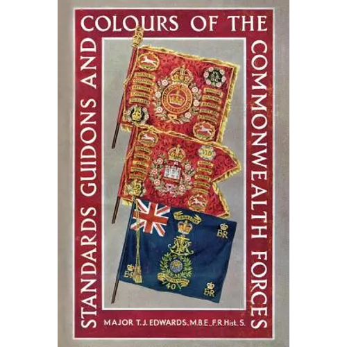 Standards, Guidons and Colours of the Commonwealth Forces