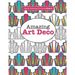 Really RELAXING Colouring Book 8: Amazing Art Deco