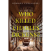 Who Killed Charles Dickens?