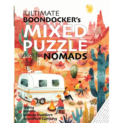 The Ultimate Boondocker's Mixed Puzzle Book for Nomads