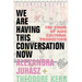 We Are Having This Conversation Now: The Times of AIDS Cultural Production