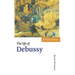 The Life of Debussy