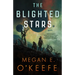 The Blighted Stars