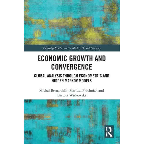 Economic Growth and Convergence: Global Analysis through Econometric and Hidden Markov Models