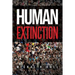 Human Extinction: The Ignored Threat