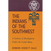 The Indians of the Southwest: A Century of Development Under the United States Volume 28
