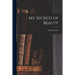 My Secrets of Beauty