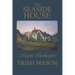The Seaside House: Maine Innkeepers
