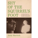 Shy of the Squirrel's Foot: A Peripheral History of the Jargon Society as Told Through Its Missing Books