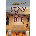 Stay & Die
