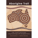 Aborigine Trail: Trials, Travail, and Triumph Using Psychology with Aborigine Police