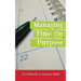 Managing Time on Purpose