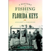 A History of Fishing in the Florida Keys: Angler's Paradise