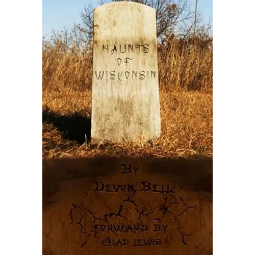 Haunts of Wisconsin