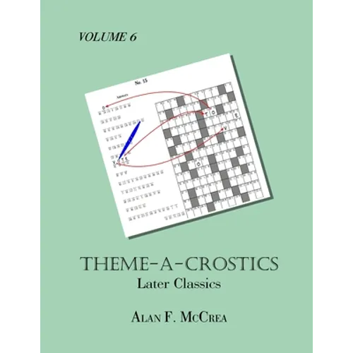 Theme-A-Crostics: Later Classics
